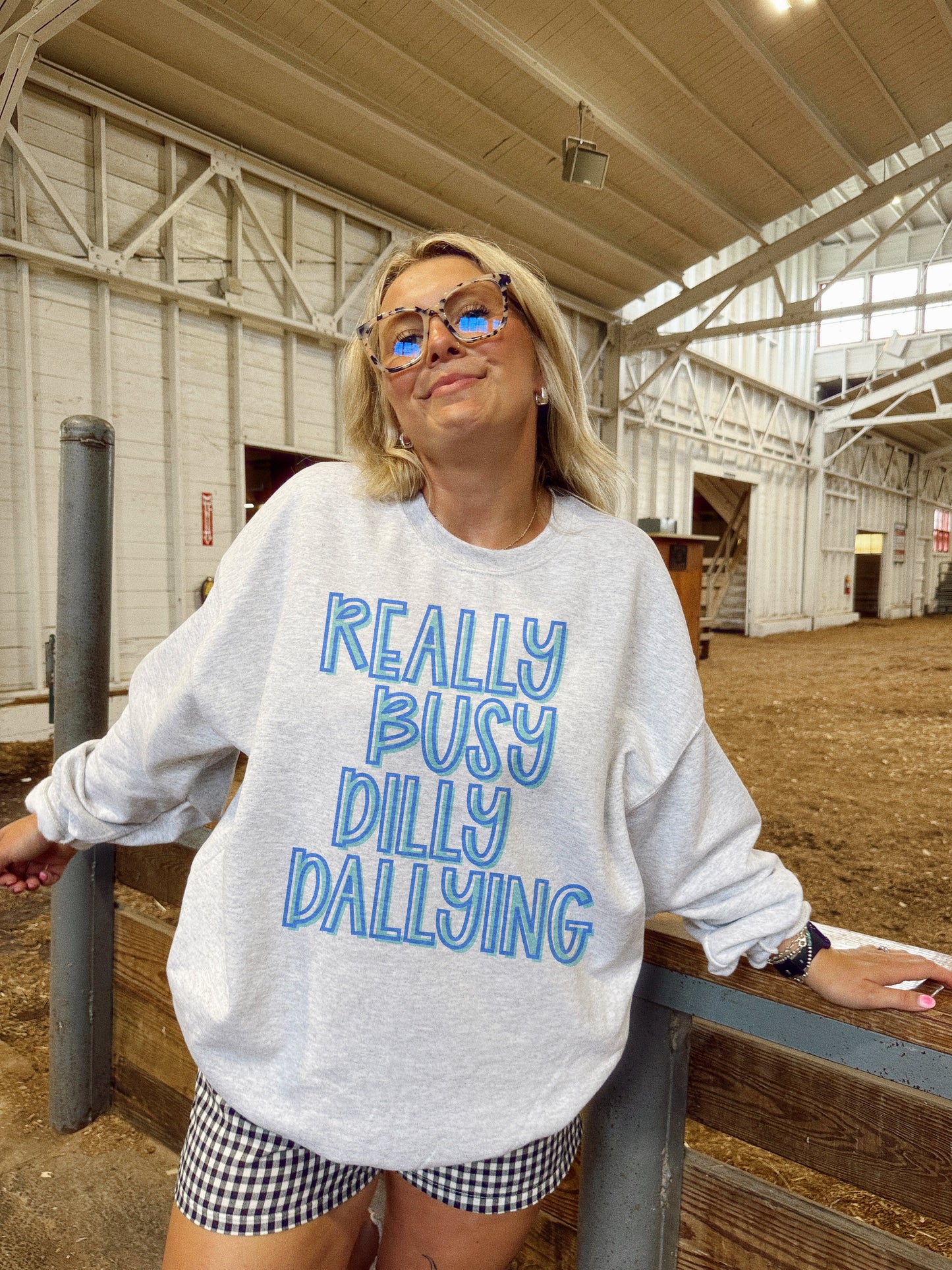 BUSY DILLY DALLYING CREW or TEE