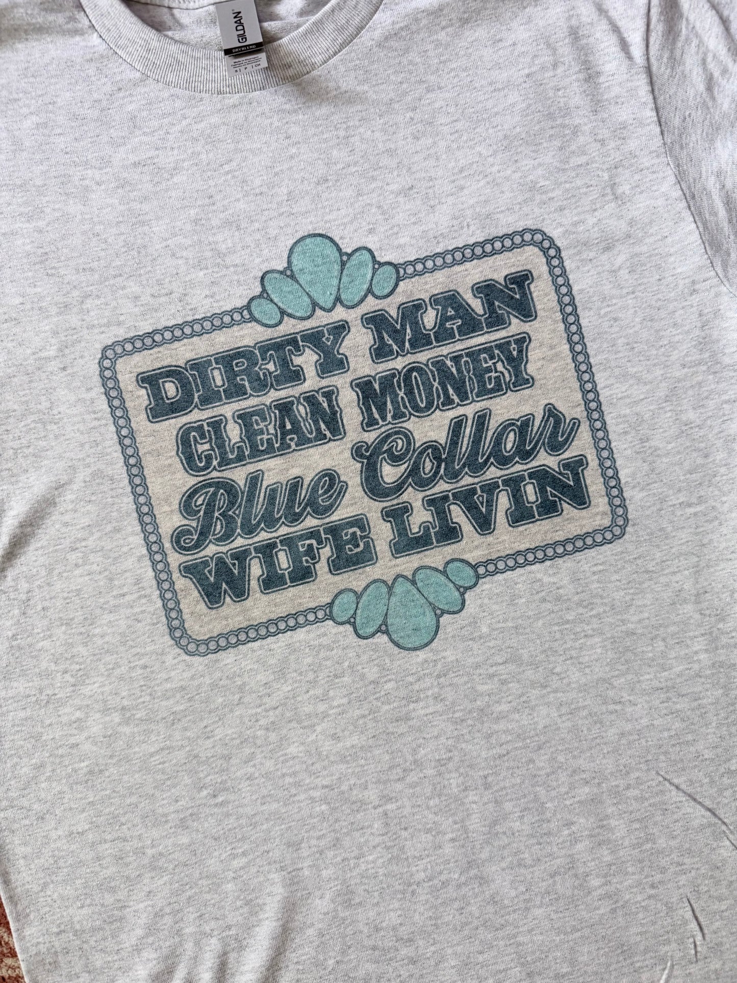 Dirty Man Clean Money Tee